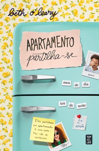 Apartamento Partilha-se de Beth O'Leary - (2ª Edição)