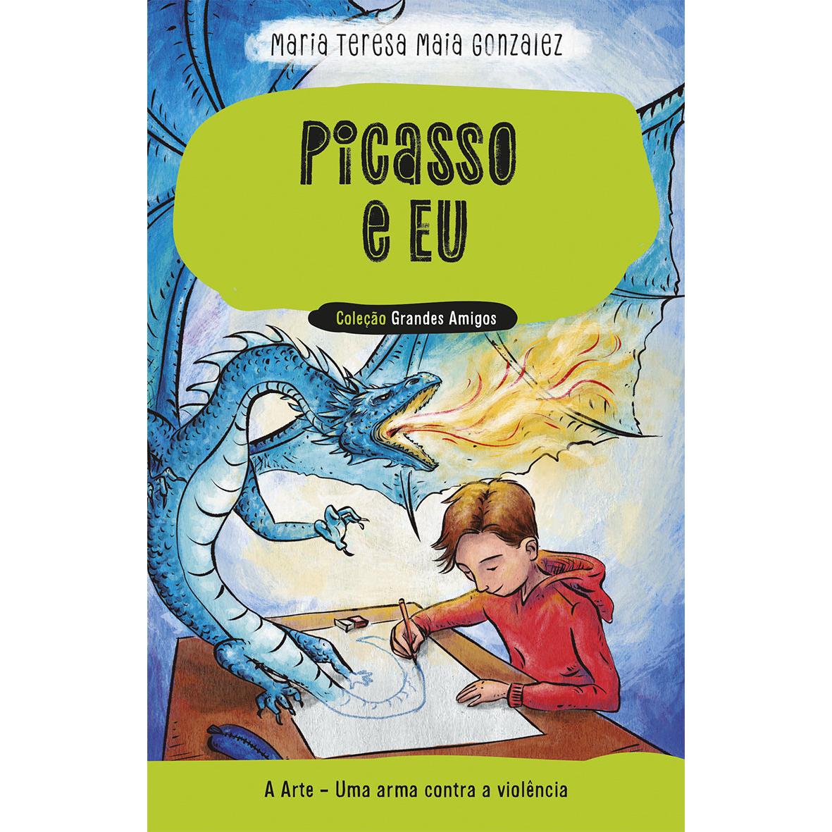 Picasso e Eu de Maria Teresa Maia Gonzalez