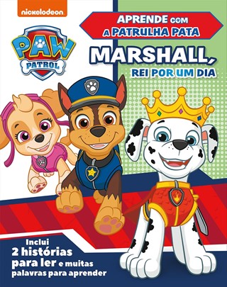 Patrulha Pata - Marshall, Rei por um Dia