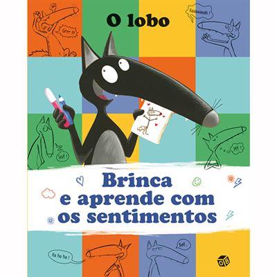 O Lobo - Brinca e Aprende com os Sentimentos de Orianne Lallemand