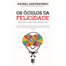 Os Óculos da Felicidade (Livro de Bolso) de Rafael Santandreu