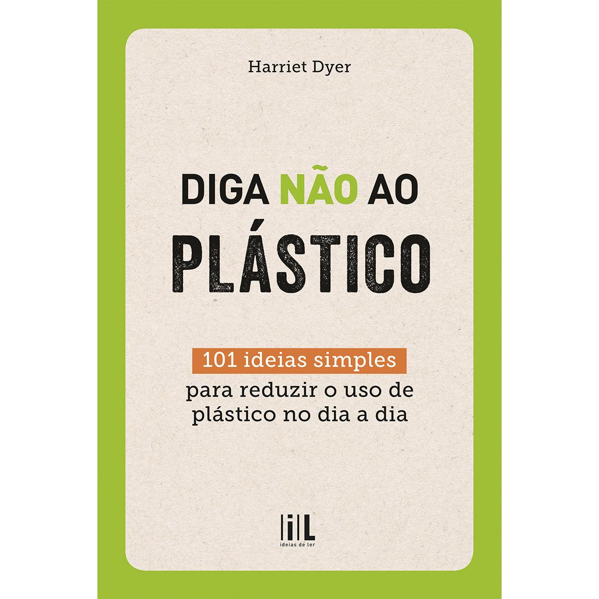 Diga Não ao Plástico de Harriet Dyer