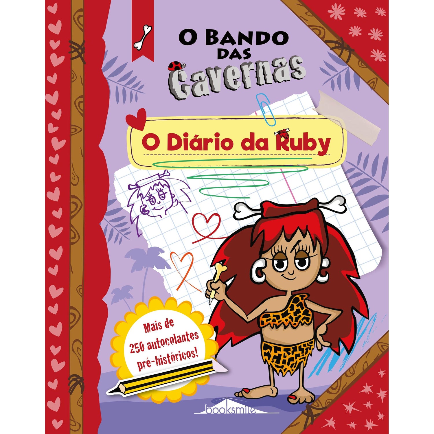 O Bando das Cavernas - O Diário da Ruby de Nuno Caravela