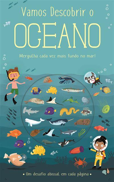 Vamos Descobrir o Oceano de Timothy Knapman - Mergulha Cada Vez Mais Fundo no Mar!