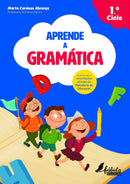 Aprende a Gramática - 1.º Ciclo de Marta Cardoso Abranja