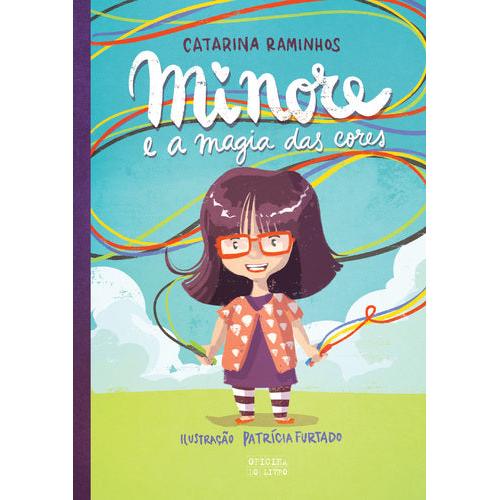 Minore e a Magia das Cores de Catarina Raminhos