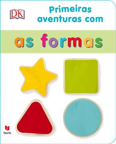Primeiras Aventuras com as Formas