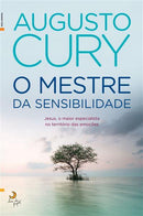 O Mestre da Sensibilidade de Augusto Cury