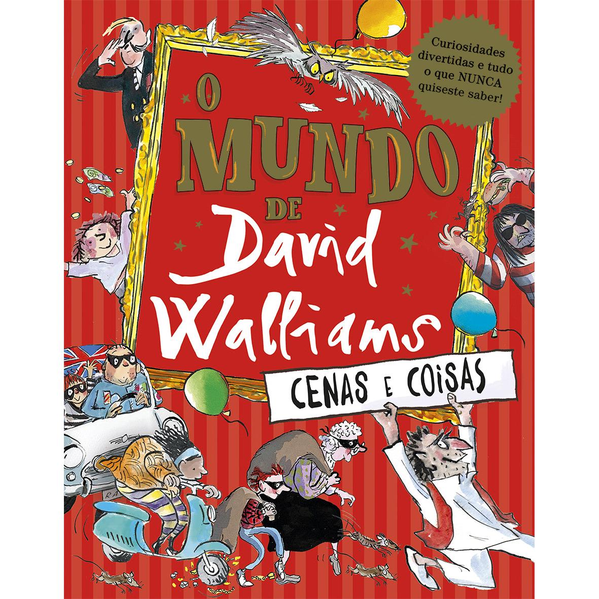 O Mundo de David Walliams - Cenas e Coisas de David Walliams