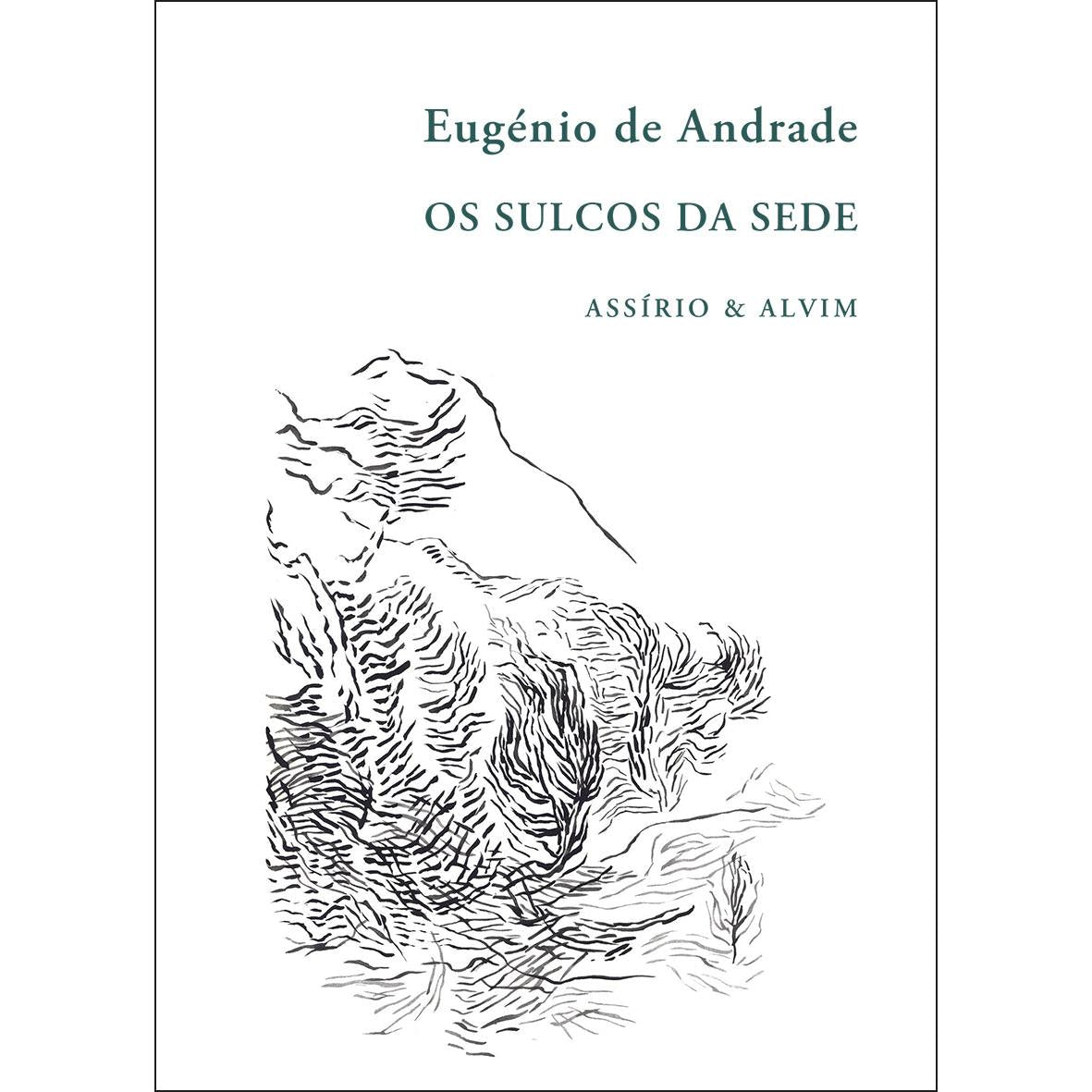 Os Sulcos da Sede de Eugénio de Andrade