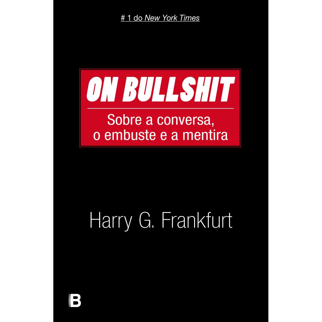 On Bullshit de Harry G. Frankfurt