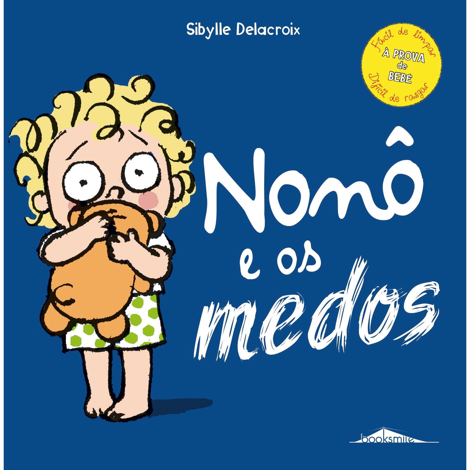 Nonô e os Medos de Sibylle Delacroix