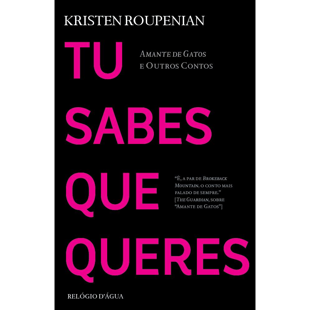 Tu Sabes que Queres de Kristen Roupenian
