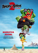 Angry Birds 2 - Narrativa Juvenil