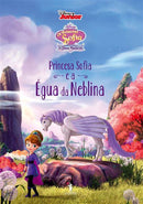 Princesa Sofia e a Égua da Neblina - A Princesa Sofia - Ilhas Místicas N.º 4