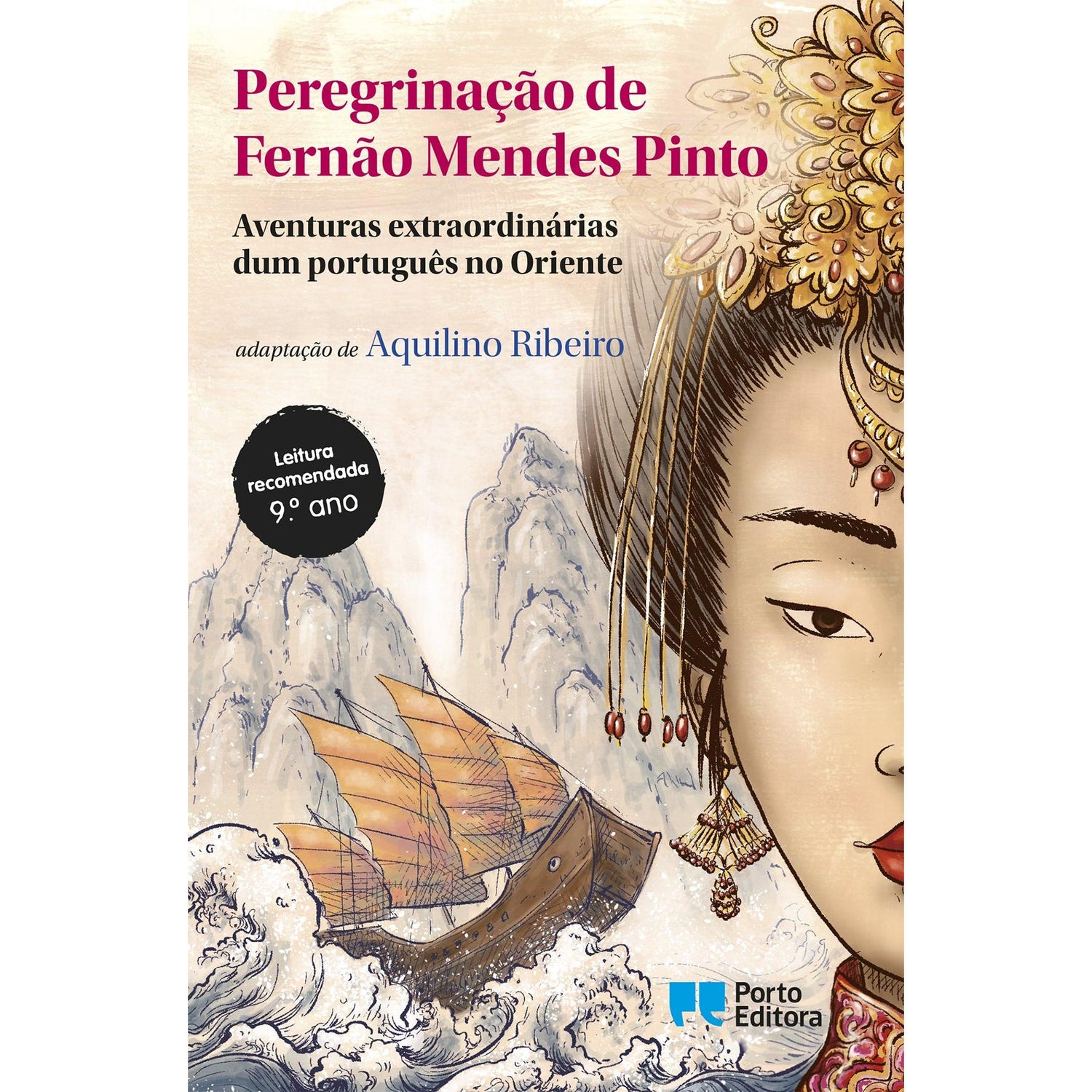 Peregrinação de Fernão Mendes Pinto de Aquilino Ribeiro