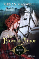 As Guerreiras Maxwell - Uma Prova de Amor de Megan Maxwell