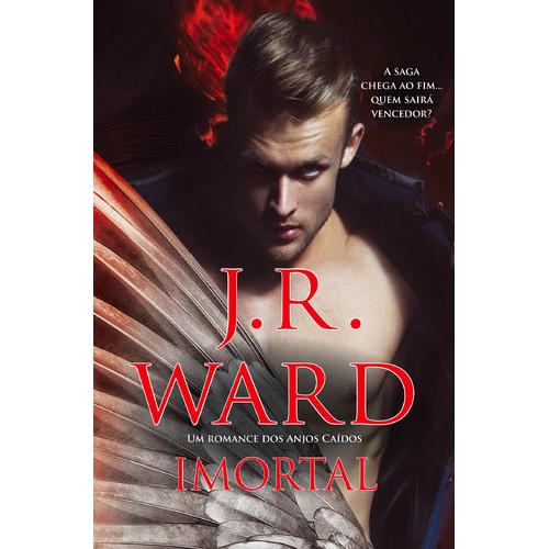 Anjos Caídos (Volume 6) - Imortal de J. R. Ward