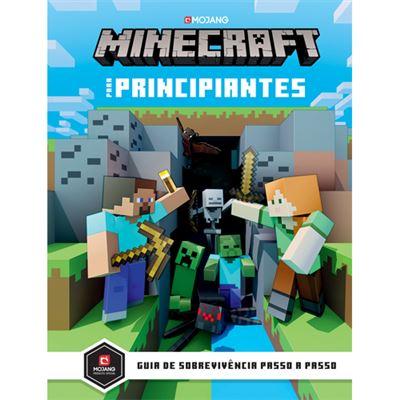 Minecraft para Principiantes - Guia de Sobrevivência Passo a Passo