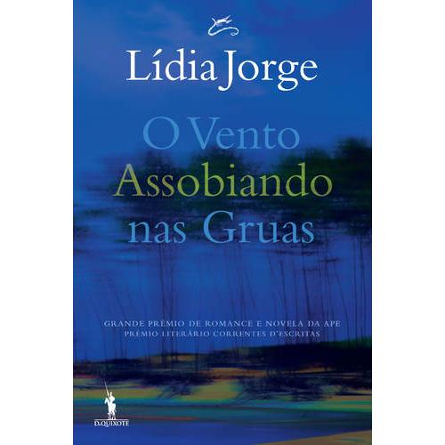 O Vento Assobiando nas Gruas de Lídia Jorge