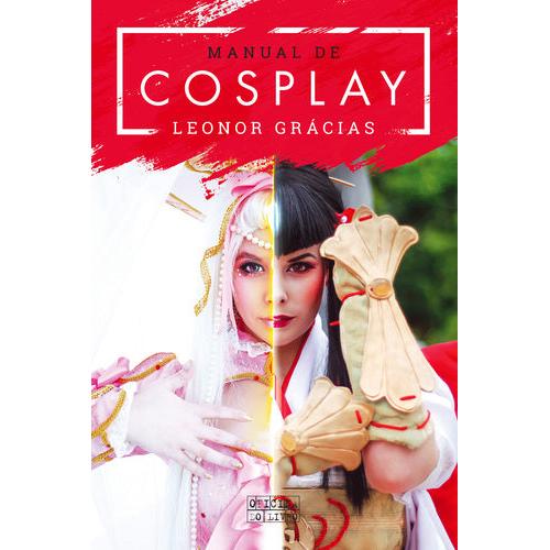 Manual de Cosplay de Leonor Grácias