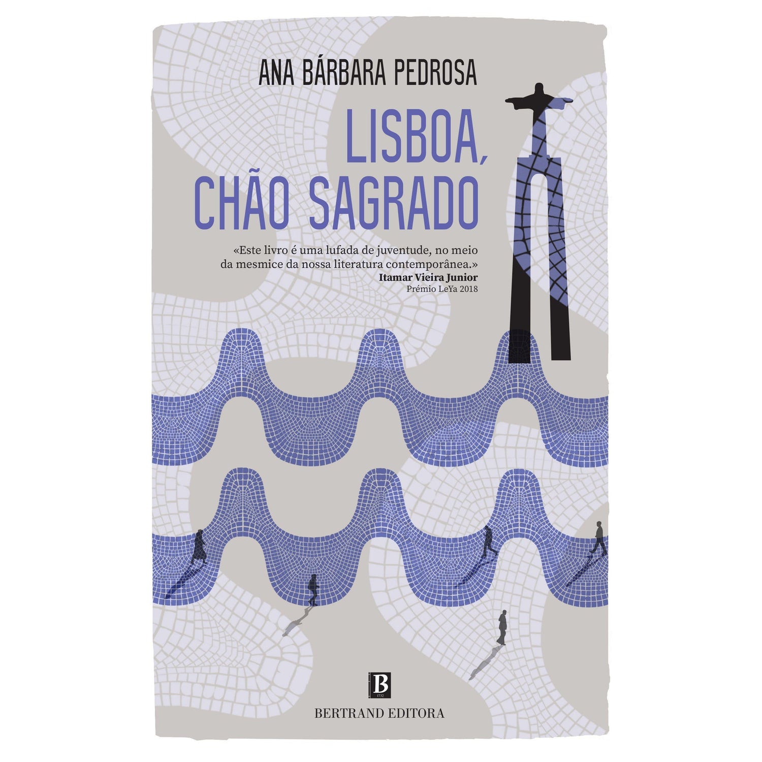 Lisboa, Chão Sagrado de Ana Bárbara Pedrosa