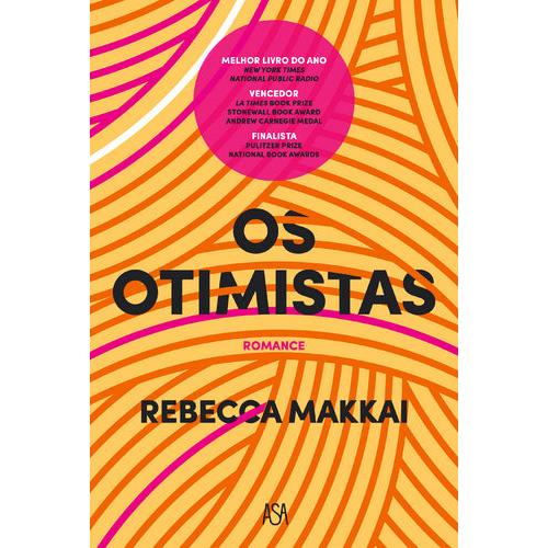Os Otimistas de Rebecca Makkai