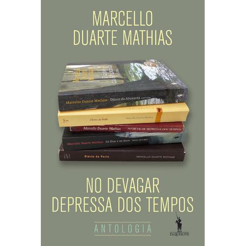 No Devagar Depressa dos Tempos de Marcello Duarte Mathias