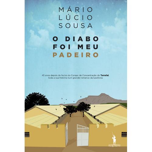 O Diabo Foi Meu Padeiro de Mário Lúcio Sousa