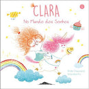 Clara - No Mundo dos Sonhos Nº 1 de Émilie Chazerand