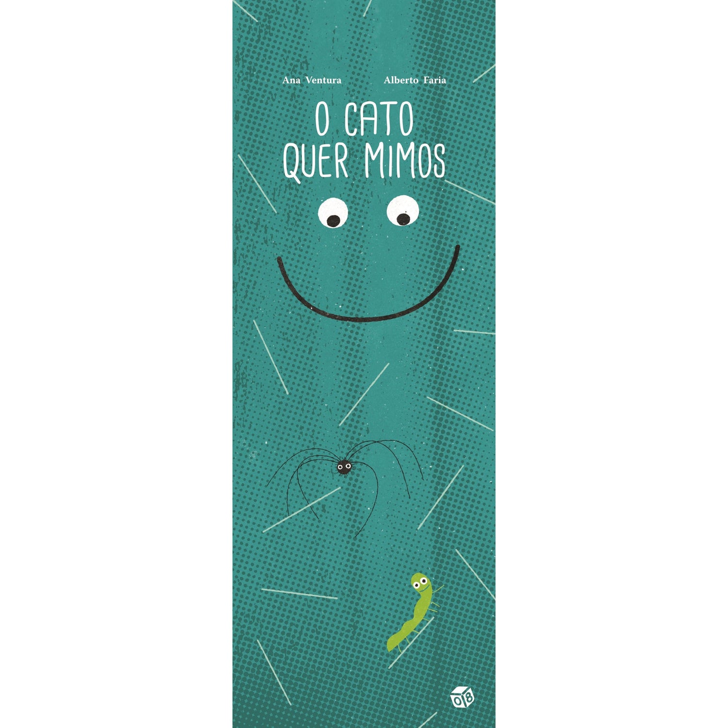 O Cato Quer Mimos: Livro de Histórias de Ana Ventura