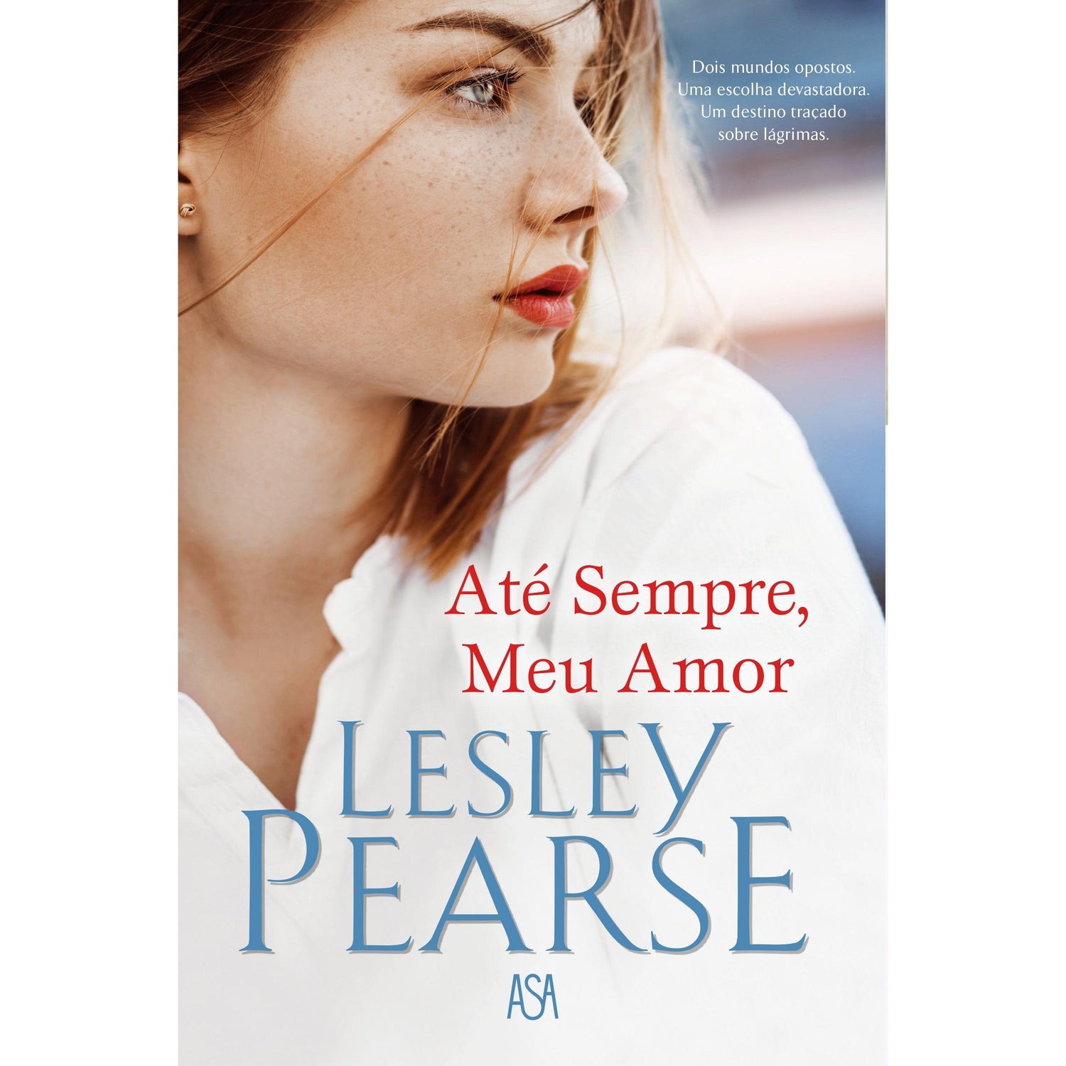 Até Sempre, Meu Amor de Lesley Pearse