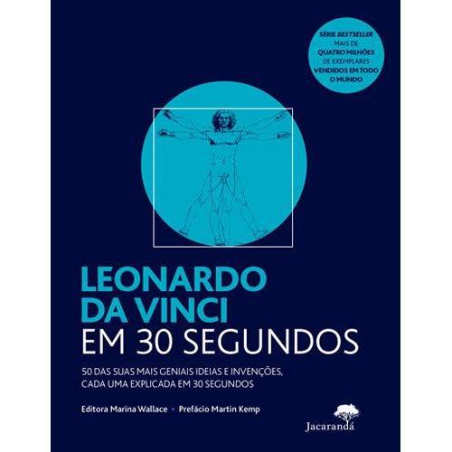 Leonardo da Vinci em 30 Segundos de Marina Wallace