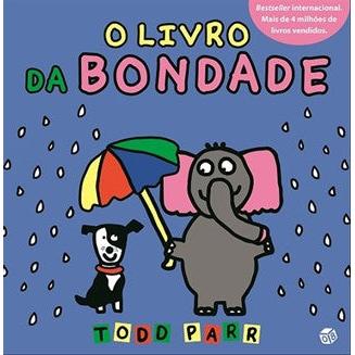 Os Livros de Todd - O Livro da Bondade de Todd Parr