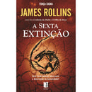 A Sexta Extinção (Livro de Bolso) de James Rollins