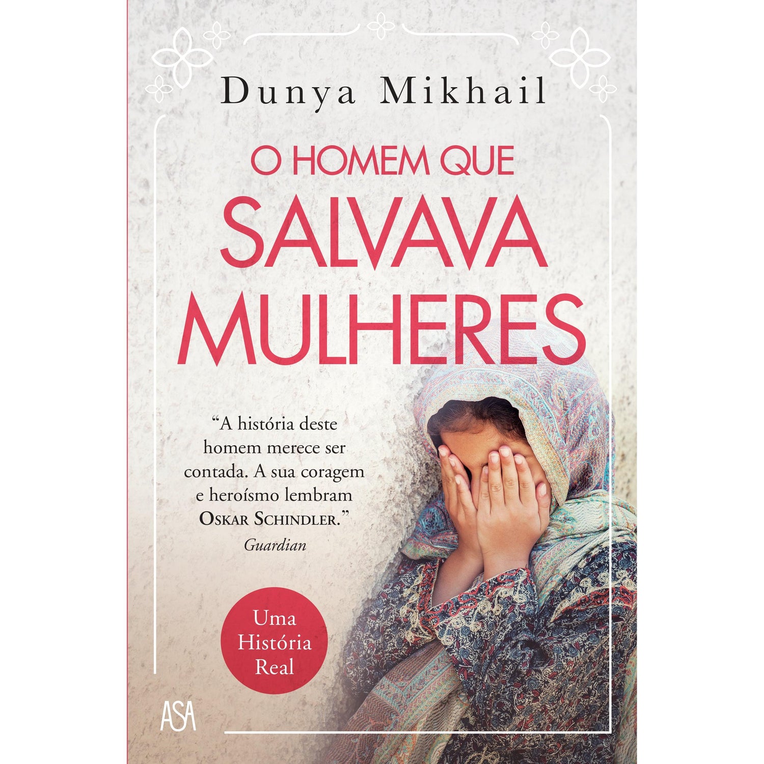 O Homem que Salvava Mulheres de Dunya Mikhail