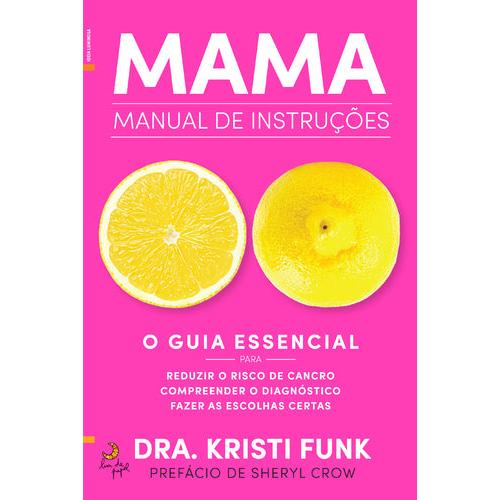 Mama - Manual de Instruções de Kristi Funk