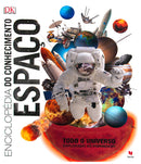 Enciclopédia do Conhecimento - Espaço de Dorling Kindersley - Todo o Universo Explorado ao Pormenor