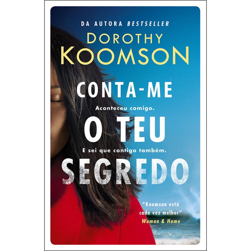 Conta-me o Teu Segredo de Dorothy Koomson