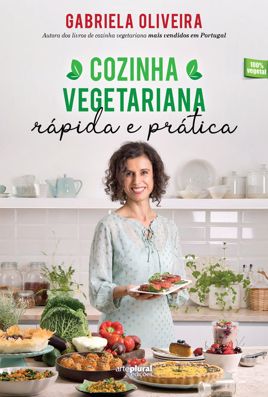 Cozinha Vegetariana Rápida e Prática de Gabriela Oliveira