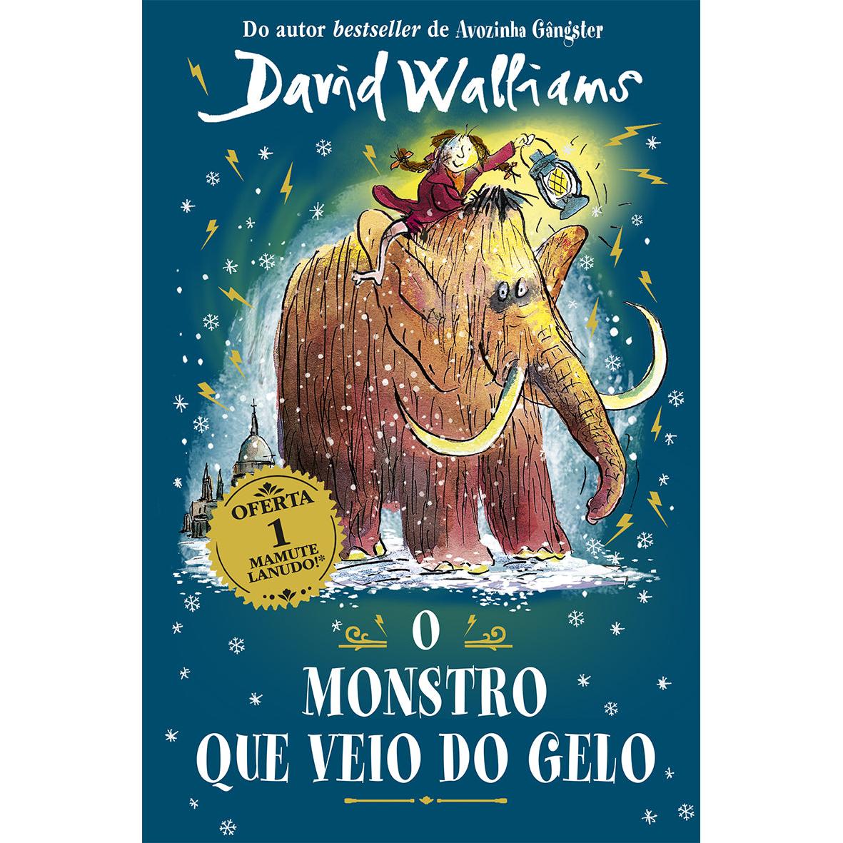 O Monstro que Veio do Gelo de David Walliams