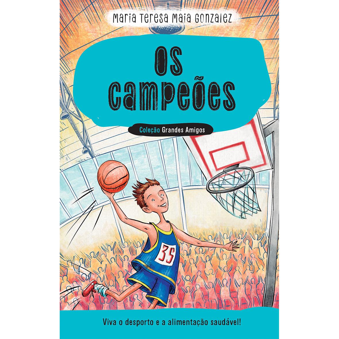 Os Campeões de Maria Teresa Maia Gonzalez