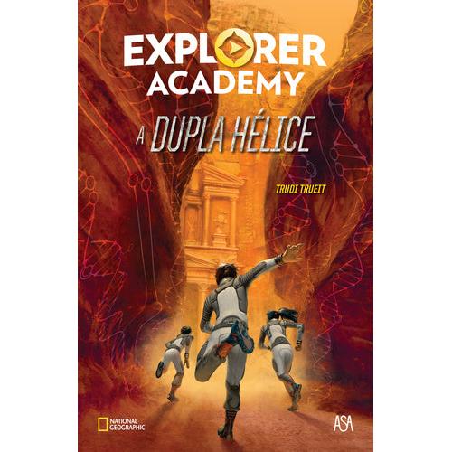 Academia de Exploradores Nº 3 - A Dupla Hélice de Trudi Trueit