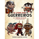 O Livro dos Guerreiros de Pedro Santos Alves