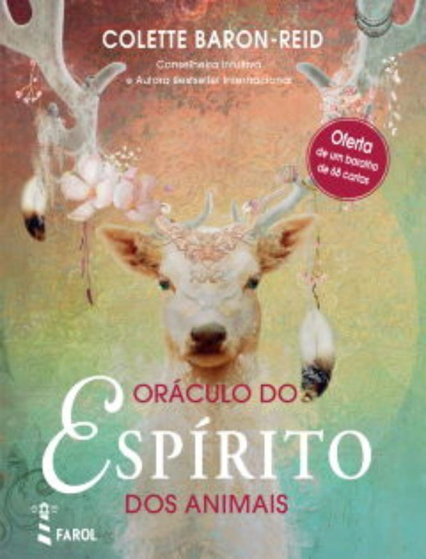 Oráculo do Espírito dos Animais de Colette Baron-Reid