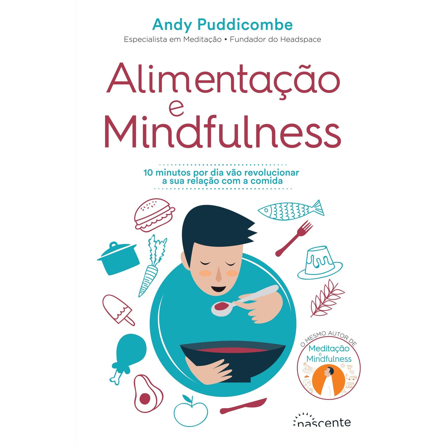 Alimentação e Mindfulness de Andy Puddicombe