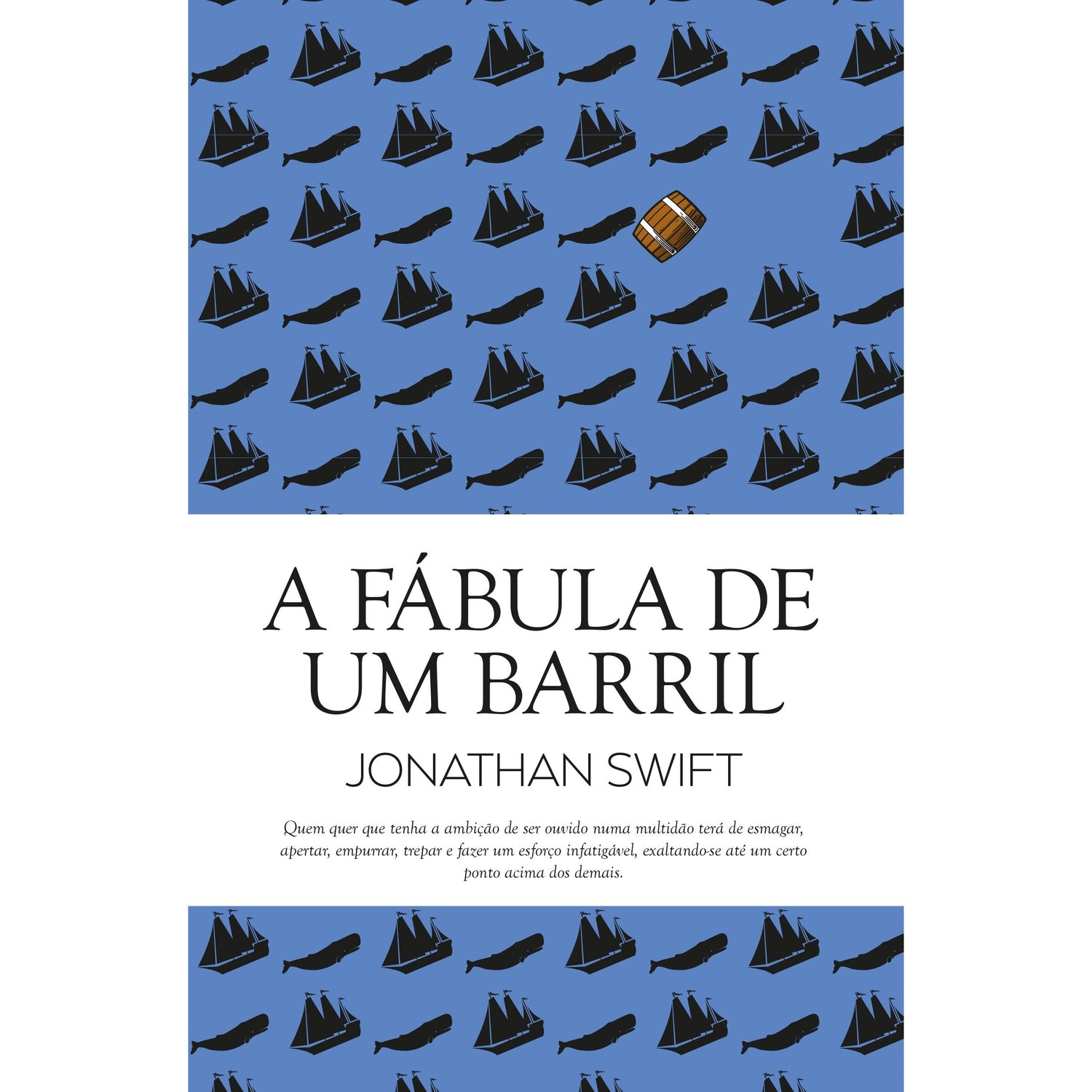 A Fábula de um Barril de Jonathan Swift