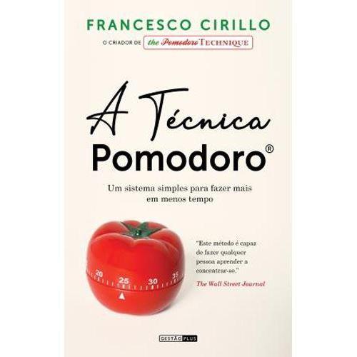 A Técnica Pomodoro de Francesco Cirillo