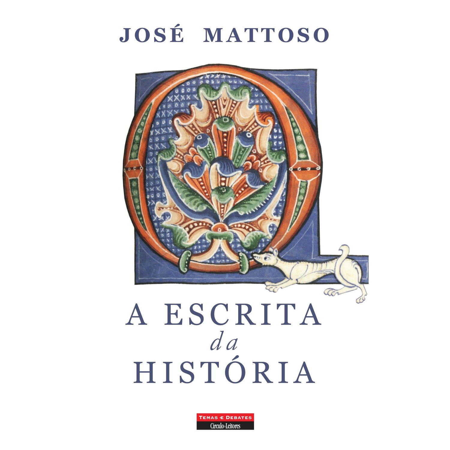 A Escrita da História de José Mattoso