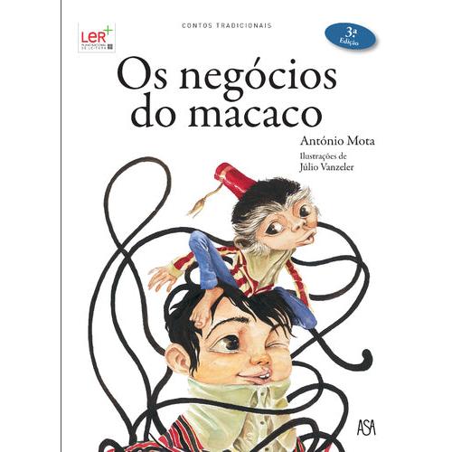 Os Negócios do Macaco de António Mota